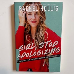3 for $30 - Girl, Stop Apologizing by Rachel Hollis